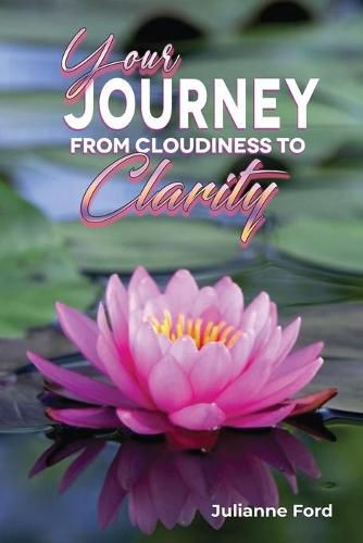 Cover image for Your Journey form Cloudiness to Clarity