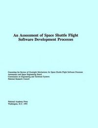 Cover image for An Assessment of Space Shuttle Flight Software Development Processes