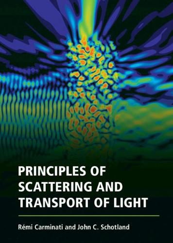 Cover image for Principles of Scattering and Transport of Light