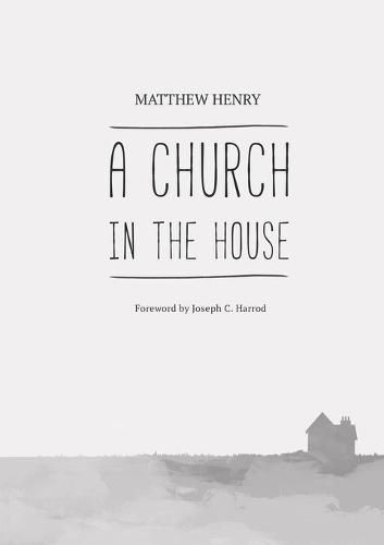 Cover image for A Church in the House