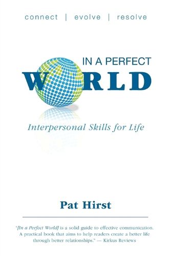 Cover image for In a Perfect World: Interpersonal Skills for Life