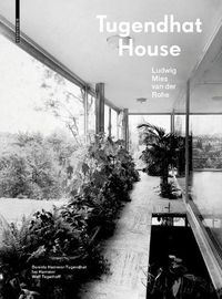 Cover image for Tugendhat House. Ludwig Mies van der Rohe