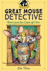Cover image for Basil and the Cave of Cats