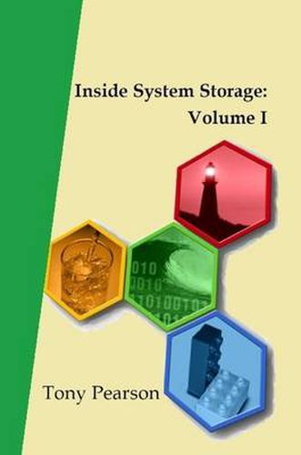 Cover image for Inside System Storage: Volume I (Paperback)