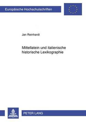 Cover image for Mittellatein und italienische historische Lexikographie