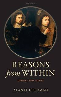 Cover image for Reasons from Within: Desires and Values