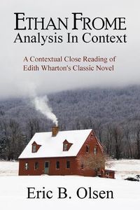 Cover image for Ethan Frome: Analysis in Context