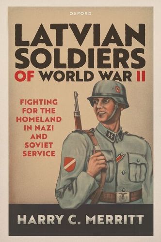 Cover image for Latvian Soldiers of World War II