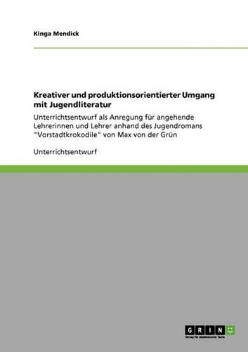 Cover image for Kreativer Und Produktionsorientierter Umgang Mit Jugendliteratur