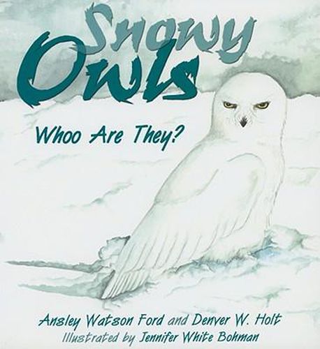 Cover image for Snowy Owls: Whoo Are They?