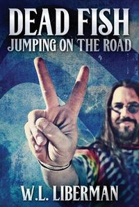 Cover image for Dead Fish Jumping On The Road