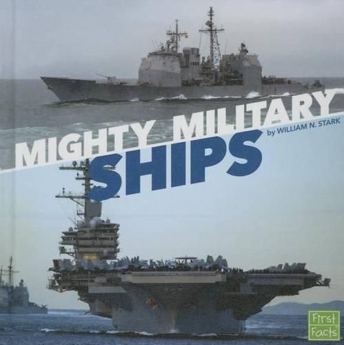 Mighty Military Ships