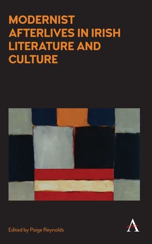 Cover image for Modernist Afterlives in Irish Literature and Culture
