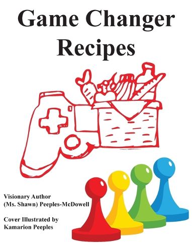 Cover image for Game Changer Recipes