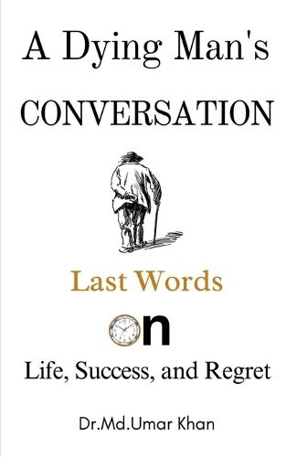 Cover image for A Dying Man's Conversation