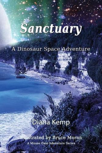 Sanctuary: A Dinosaur Space Adventure