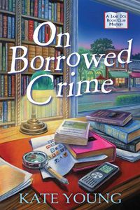 Cover image for On Borrowed Crime: A Jane Doe Book Club Mystery
