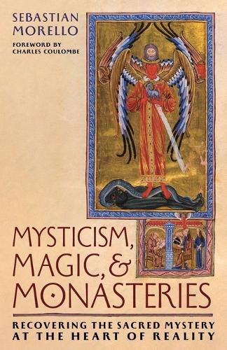 Cover image for Mysticism, Magic, and Monasteries