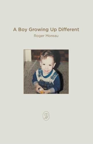 Cover image for A Boy Growing Up Different