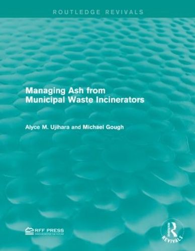 Cover image for Managing Ash from Municipal Waste Incinerators