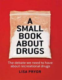Cover image for A Small Book About Drugs