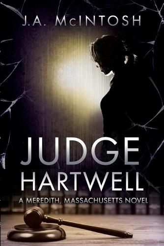 Judge Hartwell: A Meredith, Massachusetts Novel