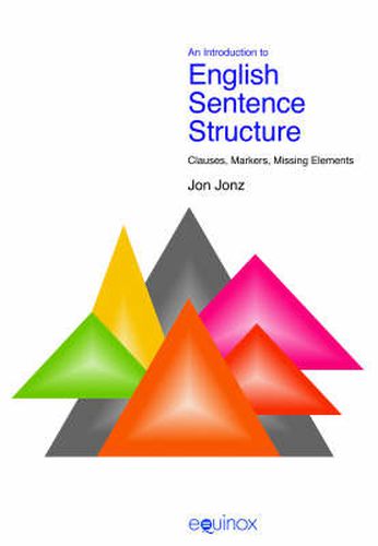 Cover image for Introduction to English Sentence Structure: Clauses, Markers, Missing Elements