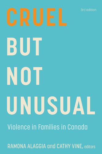 Cover image for Cruel but Not Unusual: Violence in Canadian Families
