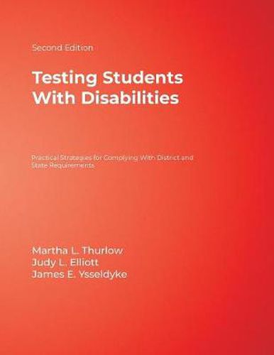 Cover image for Testing Students with Disabilities: Practical Strategies for Complying with District and State Requirements