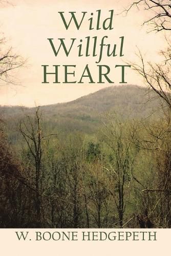 Cover image for Wild Willful Heart