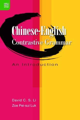 Cover image for Chinese-English Contrastive Grammar - An Introduction