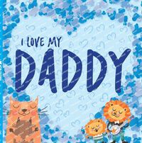 Cover image for I Love My Daddy