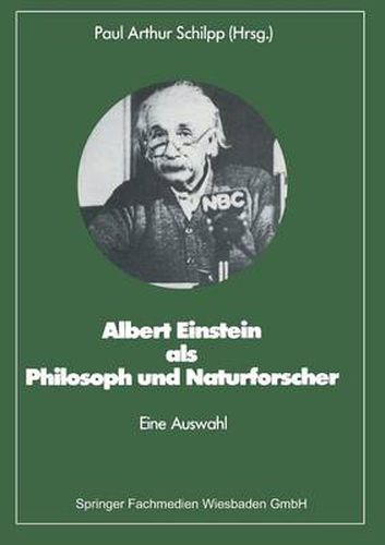 Albert Einstein ALS Philosoph Und Naturforscher: Eine Auswahl