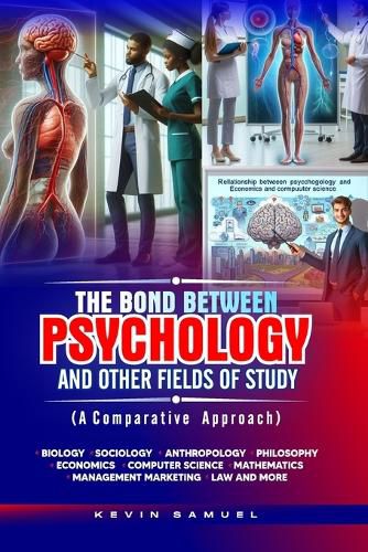 Cover image for THE BOND BETWEEN PSYCHOLOGY AND OTHER FIELDS OF STUDY (A Comparative approach)