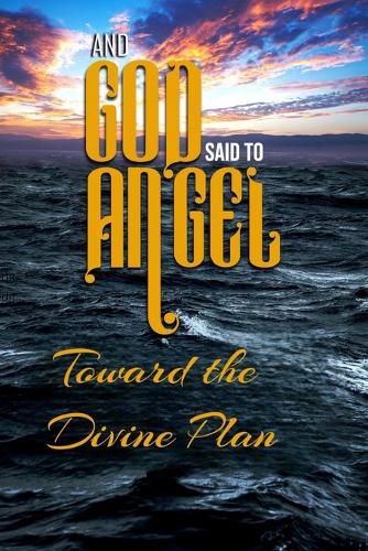 Cover image for And God Said to Angel