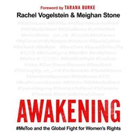 Cover image for Awakening: #Metoo and the Global Fight for Women's Rights