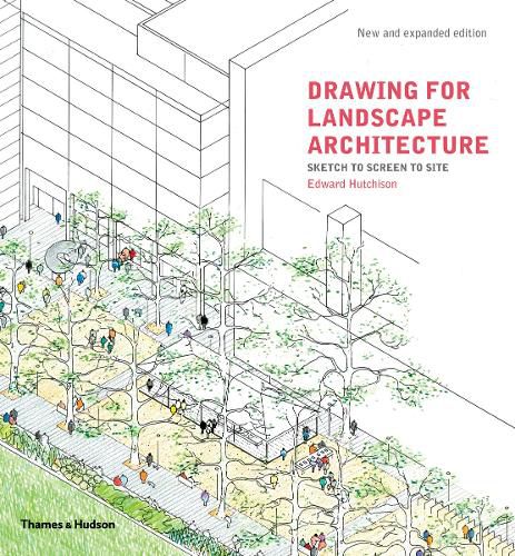 Cover image for Drawing for Landscape Architecture: Sketch to Screen to Site