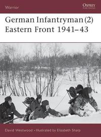 Cover image for German Infantryman (2) Eastern Front 1941-43