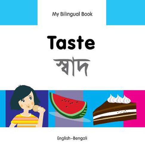 Cover image for My Bilingual Book -  Taste (English-Bengali)