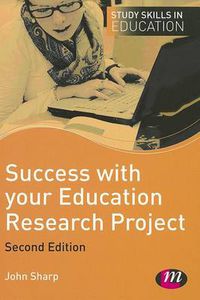 Cover image for Success with Your Education Research Project