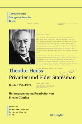 Theodor Heuss, Privatier und Elder Statesman