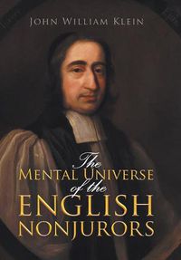 Cover image for The Mental Universe of the English Nonjurors