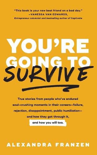 You're Going to Survive