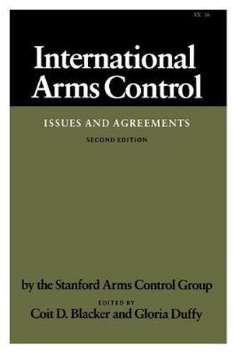 Cover image for International Arms Control: Issues and Agreements, Second Edition