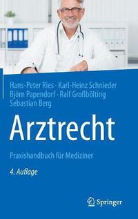 Cover image for Arztrecht: Praxishandbuch fur Mediziner