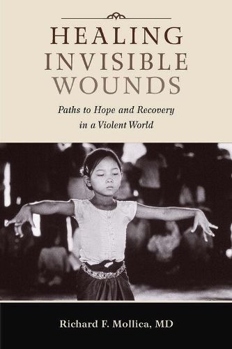 Cover image for Healing Invisible Wounds: Paths to Hope and Recovery in a Violent World