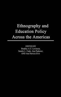 Cover image for Ethnography and Educational Policy Across the Americas