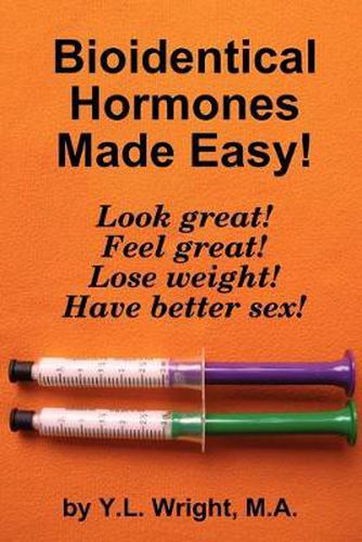 Cover image for Bioidentical Hormones Made Easy!