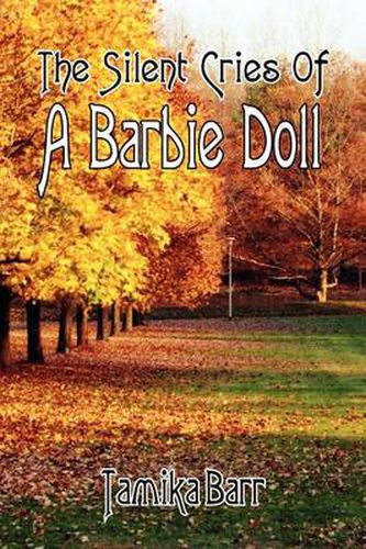 Cover image for The Silent Cries Of A Barbie Doll