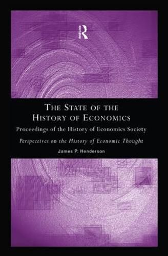 Cover image for The State of the History of Economics: Proceedings of the History of Economics Society